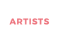 ARTISTS